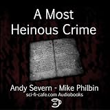 A Most Heinous Crime