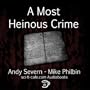 A Most Heinous Crime
