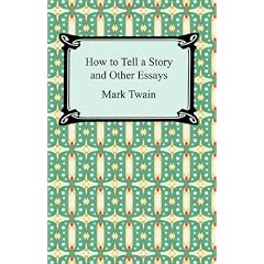 How to Tell a Story and Other Essays