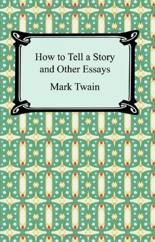 How to Tell a Story and Other Essays