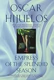 Empress of the Splendid Season