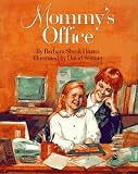 Mommy`s Office