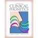 Clinical Phonetics (3rd Edition)