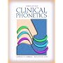 Clinical Phonetics (3rd Edition)