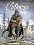 Cathares, Tome 2 : Chasse � l'homme