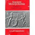 Ancient Mesopotamia: Portrait of a Dead Civilization