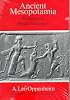 Ancient Mesopotamia: Portrait of a Dead Civilization