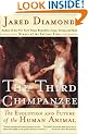 The Third Chimpanzee: The Evolution and Future of the Human Animal