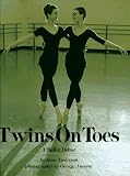 Twins On Toes : A Ballet Debut