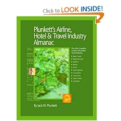 Plunkett's Airline, Hotel & Travel Industry Almanac 2008: Airline, Hotel & Travel Industry Market Research, Statistics, Trends & Leading Companies (Plunkett's Airline, Hotel & Travel Industry Almanac)