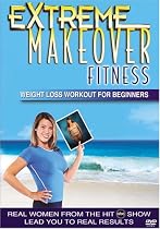 Extreme Makeover Fitness:Weigh
