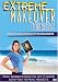 Extreme Makeover Fitness - Weight Loss Workout for Beginners
