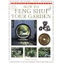 How to Feng Shui Your Garden (Practical Handbook)