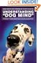 Understanding 'Dog Mind': Bonnie Bergin's Guide to Bringing Out the Best in Your Dog