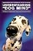 Understanding 'Dog Mind': Bonnie Bergin's Guide to Bringing Out the Best in Your Dog