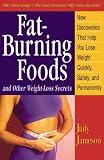 Fat-Burning Foods: And Other Weight-Loss Secrets