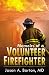 Memoirs of a Volunteer Firefighter