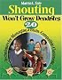 Shouting Won't Grow Dendrites: 20 Techniques for Managing a Brain-Compatible Classroom