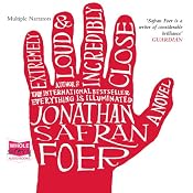Extremely Loud and Incredibly Close | [Jonathan Safran Foer]