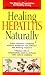 Healing Hepatitis Naturally (Doctors' Prescription for Healthy Living)