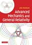 Advanced Mechanics and General Relativity