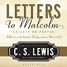 Letters to Malcolm: Chiefly on Prayer