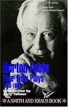 Horton Foote Collected Plays: 4 New Plays