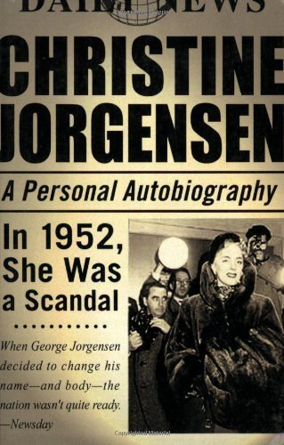 Christine Jorgensen: A Personal Autobiography by Christine Jorgensen, Susan Stryker(October 12, 2000) Paperback