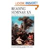Reading Seminar Xx: Lacan's Major Work on Love, Knowledge, and Feminine Sexuality (SUNY Series in Psychoanalysis and Culture)