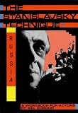 The Stanislavsky Technique: Russia: A Workbook for Actors (Applause Acting Series)