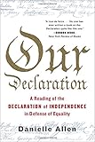 ISBN 9781631490446 product image for Our Declaration: A Reading of the Declaration of Independence in Defense of Equa | upcitemdb.com