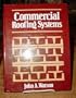 Commercial roofing systems