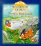 Fiver's bad luck