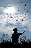 The story of my boyhood and youth