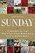 Book Sunday: A History of the First Day from Babylonia to the Super Bowl