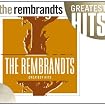 Greatest Hits - The Rembrandts