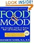 Food & Mood: The Complete Guide to Eating Well and Feeling Your Best, Second Edition