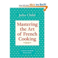 Mastering the Art of French Cooking, Volume 1