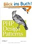 PHP Design Patterns (Deutsche Ausgabe)