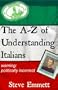 A-Z of Understanding Italians (An Irreverent Guide)