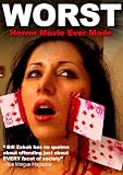 Worst Horror Movie Ever Made