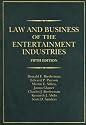 Law and Business of the Entertainment Industries, 5th Edition (Law & Business of the Entertainment Industries)