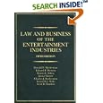 Law and Business of the Entertainment Industries, 5th Edition (Law & Business of the Entertainment Industries)