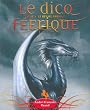 Le dico f�erique : Tome 2, Le r�gne animal