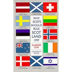 Why Scots Should Rule Scotland