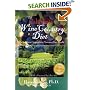 The California Wine Country Diet: The Indulgent Guide To Managing Your Weight