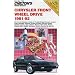 Chilton's Repair Manual Chrysler Front Wheel Drive 1981-92