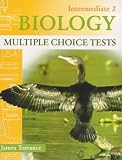 Biology: Multiple Choice Tests: Intermediate 2