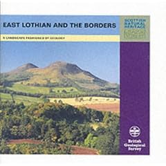 East Lothian and the Borders (Landscape Fashioned by Geology)