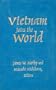 Vietnam Joins the World (East Gate Books)